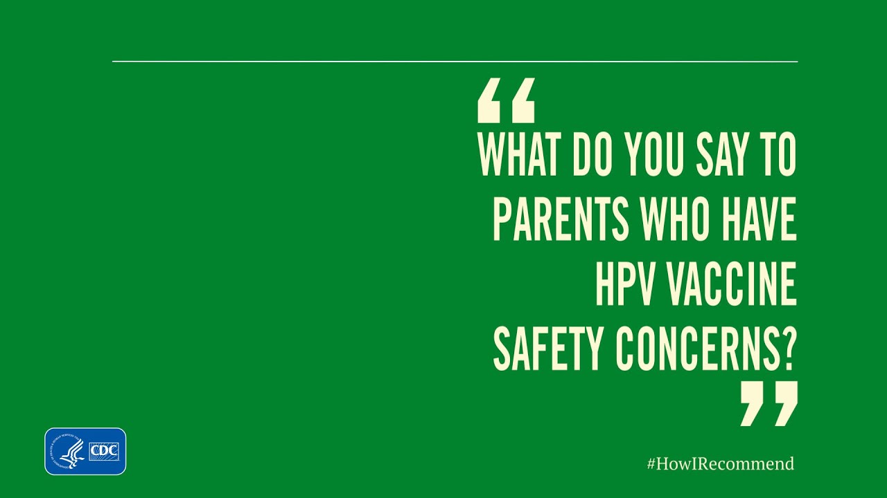 Addressing Parents’ Safety Concerns around HPV Vaccine: Dr. Sharon Humiston