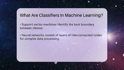 What Are Classifiers In Machine Learning? - Talking Tech Trends