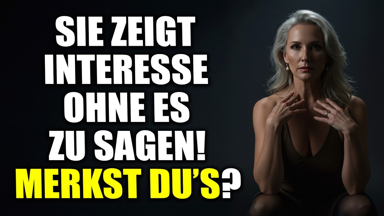 10 subtile Dinge, die Frauen tun, wenn sie wirklich auf dich stehen (Achte darauf)