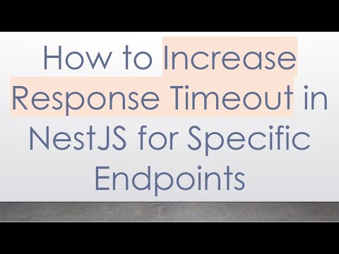 How to Increase Response Timeout in NestJS for Specific Endpoints