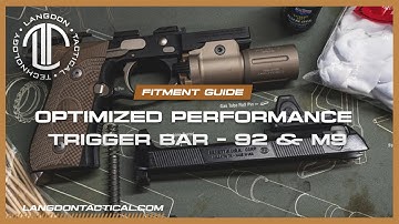 Fitting the Optimized Performance Trigger Bar in your 92 and M9