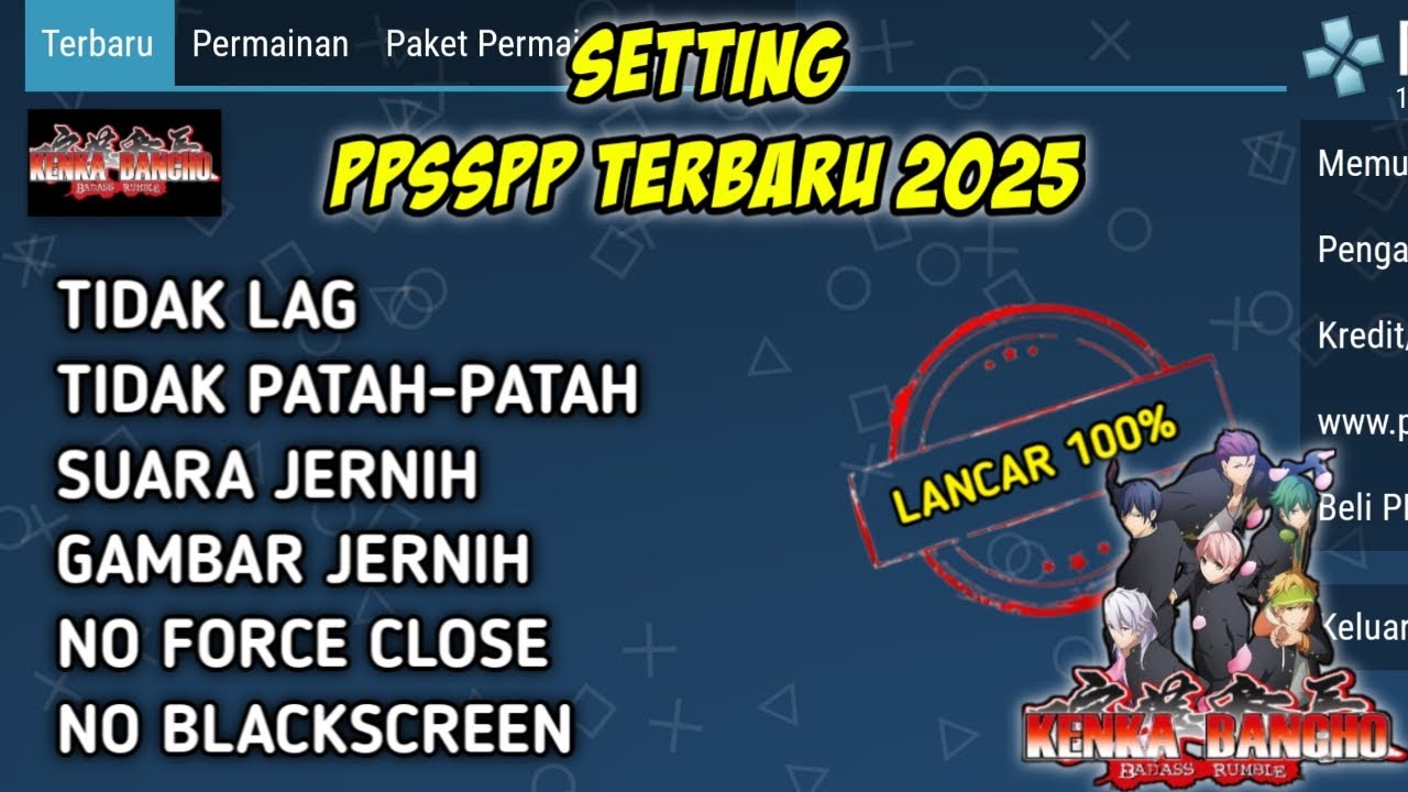 Cara setting PPSSPP agar tidak lag terbaru 2025 suara jernih dan gambar jernih