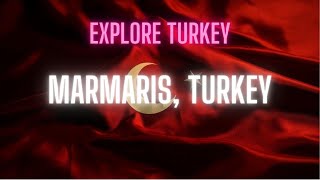 Walking Tour in MARMARIS 2023 | Resort City in Turkey