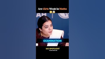 ARE GIRLS WEAK IN MATHS 😲🤔|UPSC|#upsc #motivation #ias #upscmotivation #shorts