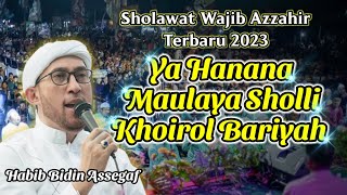 New Azzahir | Ya Hanana medley Khoirol Bariyah | Terbaru azzahir 2023