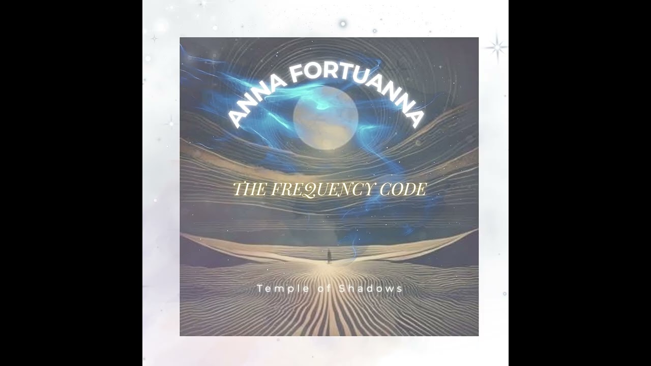 Anna Fortuanna – Temple of Shadows | Healing Frequency Music