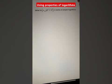 Properties of logarithms