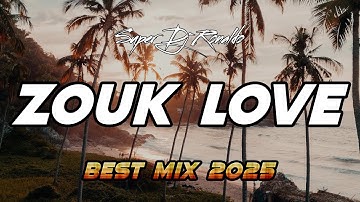 ZOUK LOVE - BEST MIX ZOUK 2025 (SUPER DJ RONALDO)