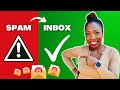 How To Prevent Your Emails From Going Into Spam / How To Improve Email Deliverability