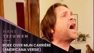 Hans Teeuwen Ft. Bjørgen Van Essen - Boek Over Mijn Carrière Americana Versie