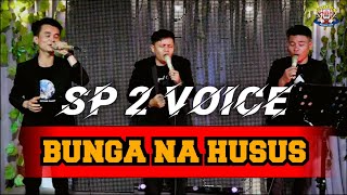 BUNGA NA HUSUS - SP2 VOICE - COVER LAGU BATAK VIRAL