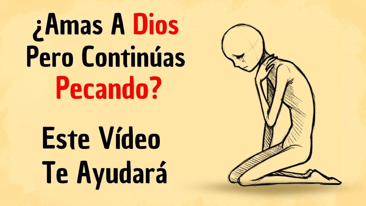 ¿Amas a Dios, pero permaneces atrapado en el pecado?