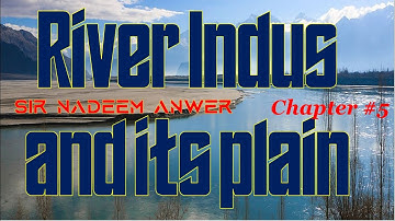 Class-4 (Indus River and its plain, letute#1) dt: 18-09-2020