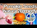 PUMPKIN SEEDS HEALTH BENEFITS - Best Ways To Take Uses, Side Effects Contraindications