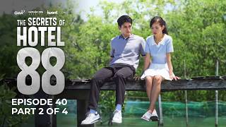 The Secrets Of Hotel 88  Episode 40 24  April 28 2026