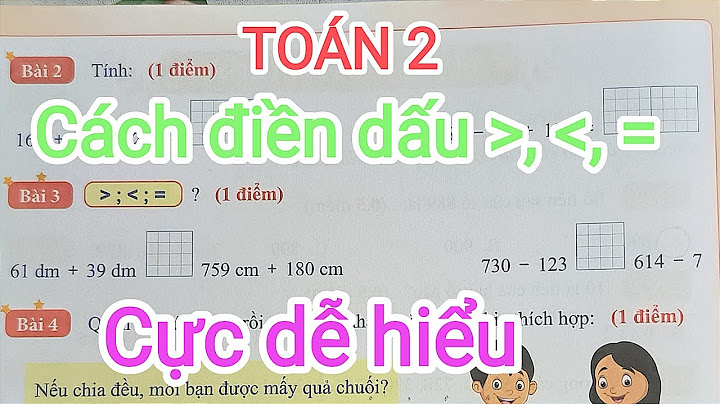 Các bài toán điền dấu lớn bé bằng năm 2024