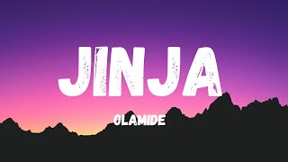 Video thumbnail of "Olamide Jinja (Lyrics)"