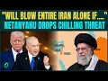 “RED LINE CROSSED, WE STRIKE”: Netanyahu Warns to Destroy Iran’s Missiles if Trump Fails