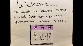 Let's Take It Slow - Crowdsourced Quarantine Version