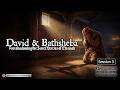 King David in the Shadow of the Messiah #5 David & Bathsheba Foreshadow Sure Mercies of Messiah