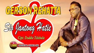SIO JANTONG HATI E - GERSON REHATTA -  KEVINS MUSIC PRODUCTION (  VIDEO MUSIC )
