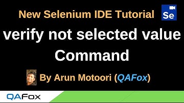 New Selenium IDE - Part 35 - verify not selected value Command