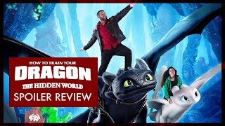 The Reshoots Review How To Train Your Dragon The Hidden World Spoilers