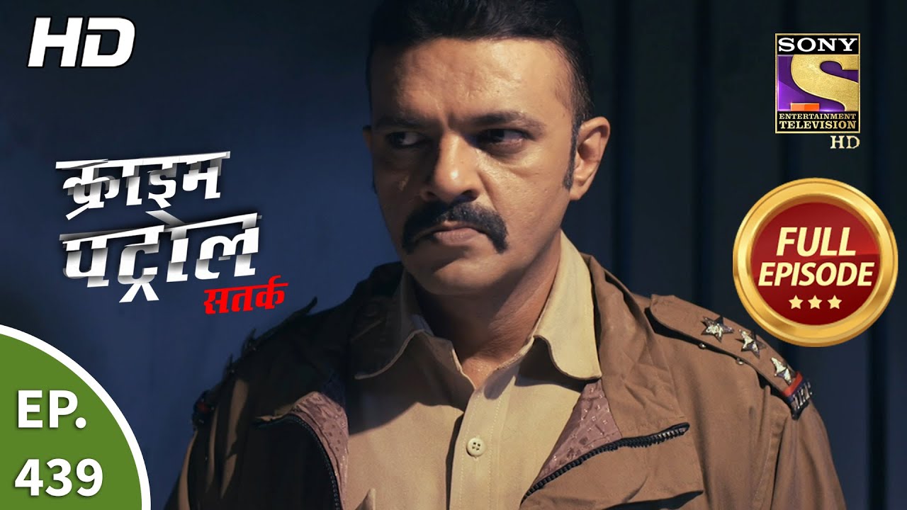 Crime Patrol Satark Season 2 - क्राइम पट्रोल सतर्क 2 - Ep 439 - Full Episode - 18th June, 2021