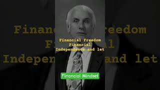 Financial independence principles as Jim Rohn explains. #financeshorts #financialindependence