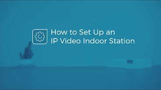 How to set up an DoorBird IP Video Indoor Station