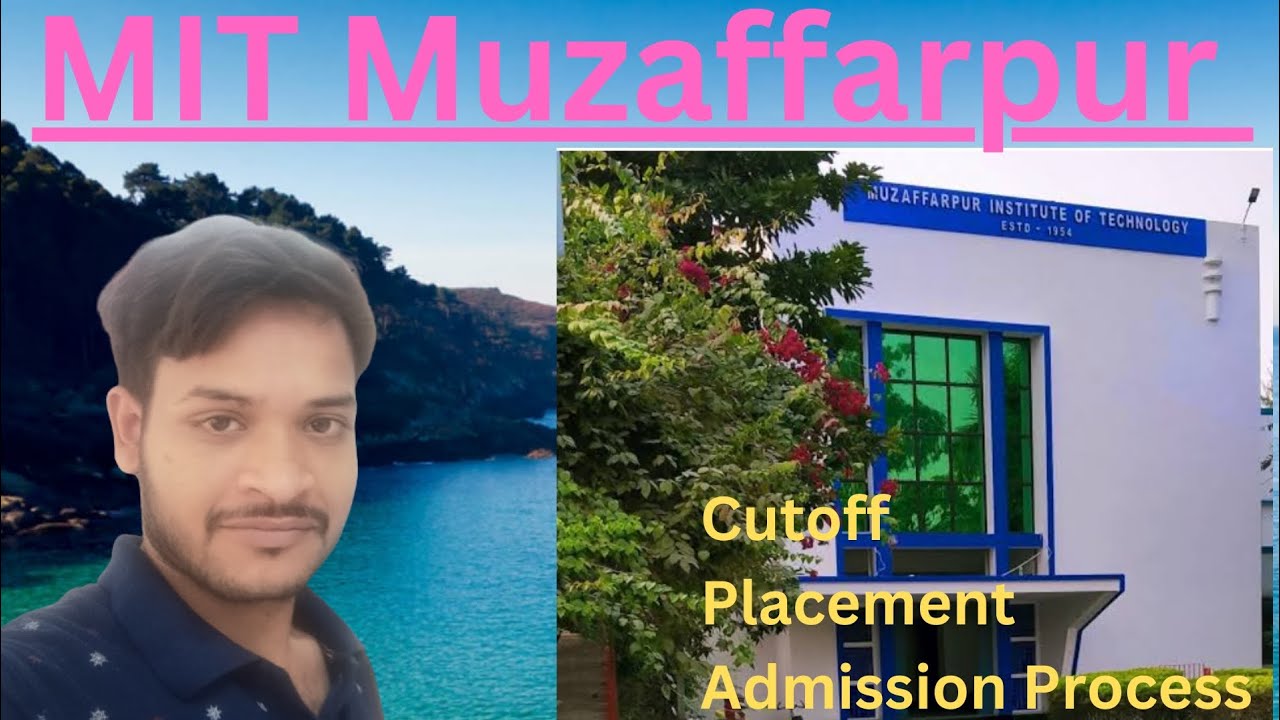 MIT Muzaffarpur College Review Bihar Engineering University B