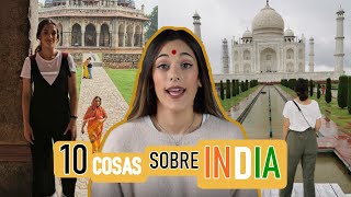 10 COSAS que debes saber si vas a VIAJAR a INDIA