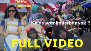 Menakjubkan !! Pembalap wanita dan umbrella girl cantik semua ! | GBU OPEN ROAD RACE 2018 FULL !!!