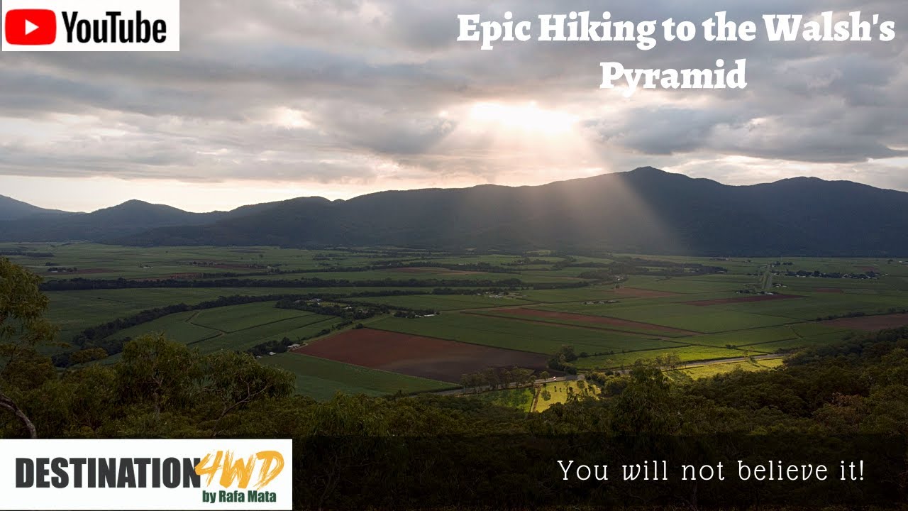 Epic Hiking To The Walsh S Pyramid In Cairns Youtube