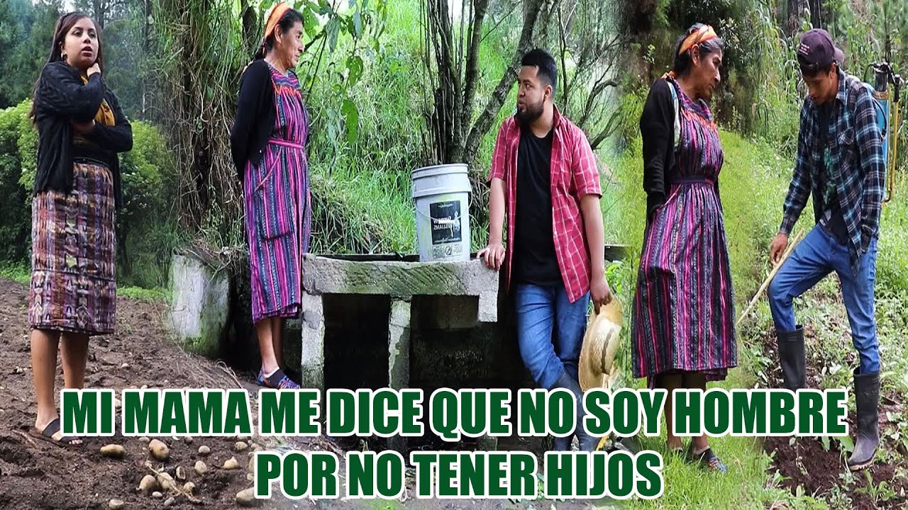MI MAMA ME DICE QUE NO SOY HOMBRE POR NO TENER HIJOS Reflexión