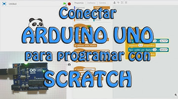 Conectar Arduino Uno para programar con Scracth