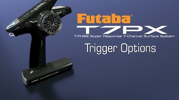 Futaba 7PX Trigger Options : Tips & How-To