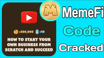 How To Start Your Own Business From Scratch and Succeed Video Code In MemeFi ( 100% Cracked ) 🎉
