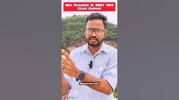 Change In NEET MDS 2025 Exam Format | Time-bound Sections