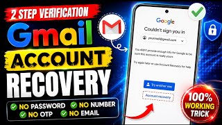 Gmail Account Recovery 2026 | How to Recover Google Account without Recovery Email, Password & OTP