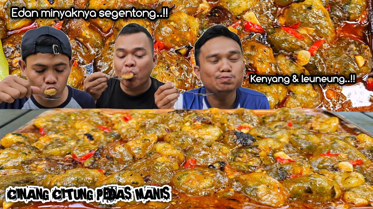 MERASA GAGAL PADAHAL ? MUKBANG CINANG CITUNG PEDAS MANIS + LALAPAN PUCUK GANDARIA, ENAK ENEUK