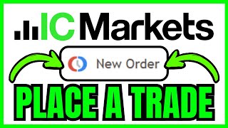 How To PLACE A TRADE On IC Markets (QUICK & EASY) 2026