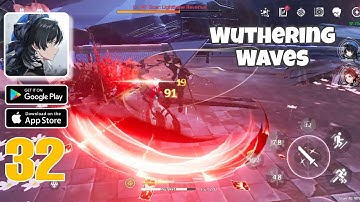 Wuthering Waves: V2.1 Gameplay Walkthrough Android Part32 |ANIME GAMES|