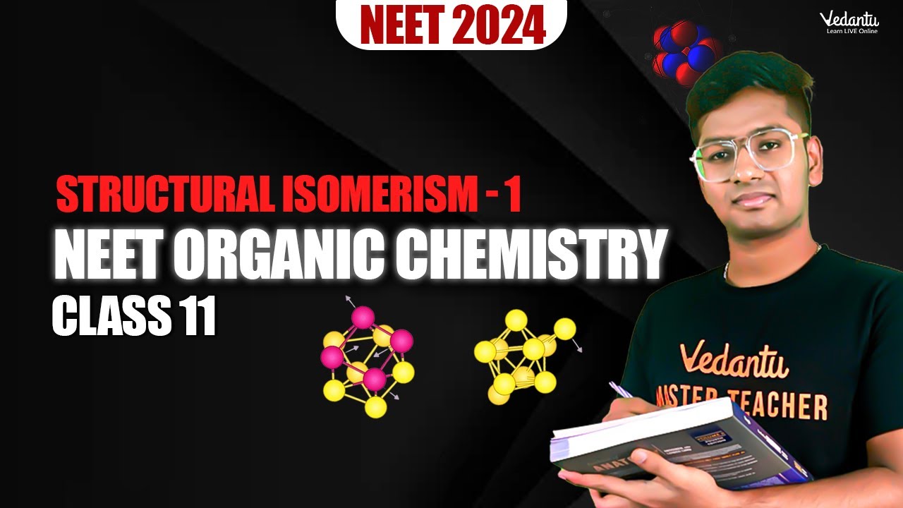 Structural Isomerism - 1 | NEET Organic Chemistry | NEET 2024 | Riyaz