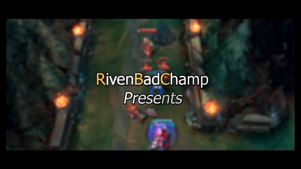 RivenBadChamp : Patch 9.7 Montage (#7)