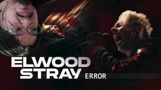 1ST LISTEN REACTION Elwood Stray - Error feat. Our Mirage (Official Music Video)
