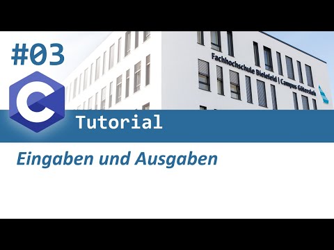 C-Programmierung #03: Ein- und Ausgaben