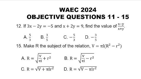 WAEC 2024 Mathematics Objective Questions 11-15