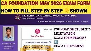 How to Fill CA Foundation May 2026 Exam form | CA foundation exam form Procedure and fee payment 