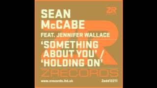 Sean McCabe - Something About You feat. Jennifer Wallace (Extended Vocal Mix)